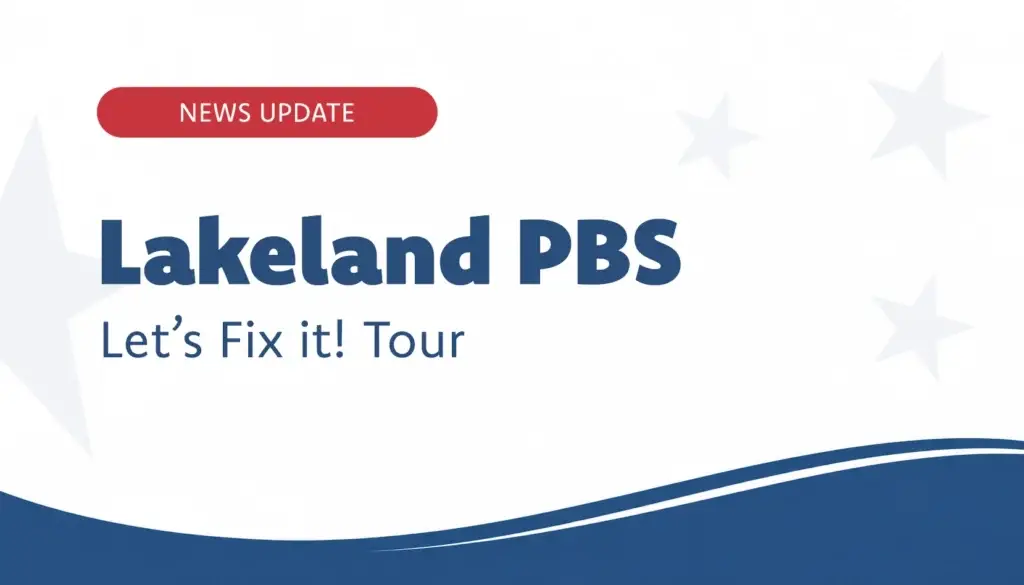 Lakeland PBS graphic fo rthe Let's Fix it! Tour article.